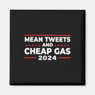 Tweete und billig Gas Funny Donald Trump 2024 wähl Magnet