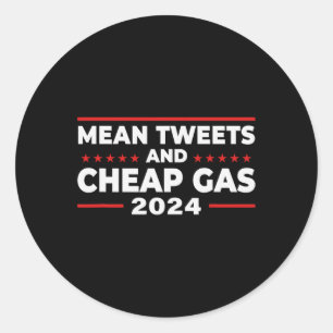 Tweete und billig Gas Funny Donald Trump 2024 wähl Runder Aufkleber