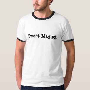 Tweeten Magnet T-Shirt