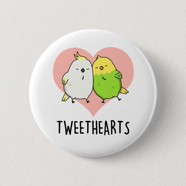 Tweethearts Funny Love Birds Pun Button (Vorderseite)