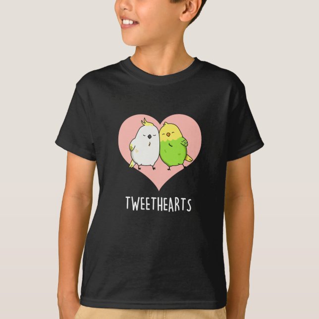 Tweethearts Funny Love Birds Pun Dark BG T-Shirt (Vorderseite)