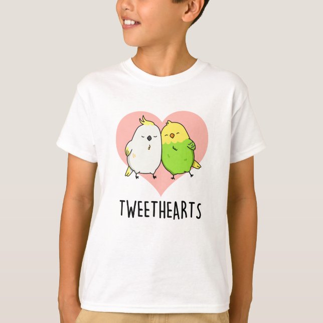 Tweethearts Funny Love Birds Pun T-Shirt (Vorderseite)
