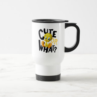 TWEETY™-Cute Or What? Reisebecher
