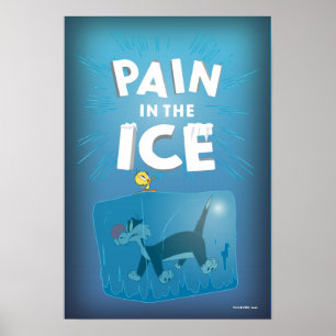 TWEETY™ & SYLVESTER™ "Pain in the Ice" Poster