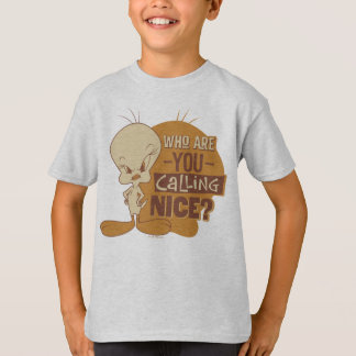 TWEETY™ - Wer rufen Sie Nizza an? T-Shirt