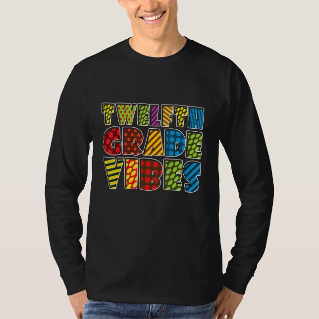 Twelfth Grade Vibes 12th Grade Team Teacher Back T T-Shirt (Vorderseite)