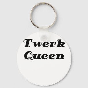 Twerk Königin Schlüsselanhänger