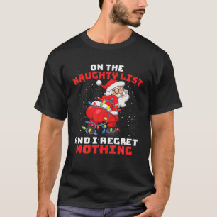 Twerk Santa Claus auf der unheilvollen Liste, und T-Shirt
