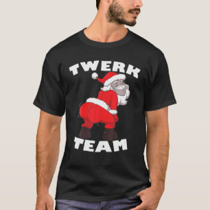 Twerk Team Santa Weihnachtsfamilie Matching Pajama T-Shirt