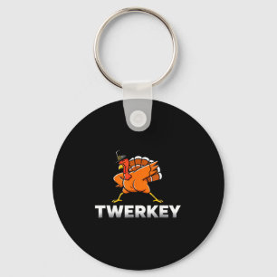 Twerkey Twerking Truthahn Erntedankfest Twerk Trut Schlüsselanhänger