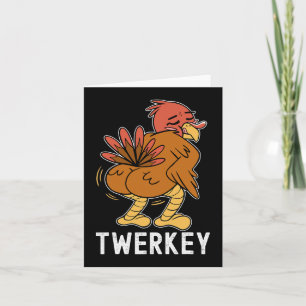 Twerkey Twerking Turkey Fun tanzen Türkei Thanksg Karte