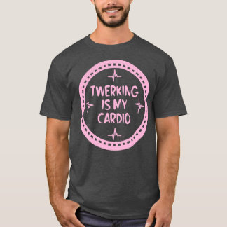Twerking ist mein Dio 2 T-Shirt