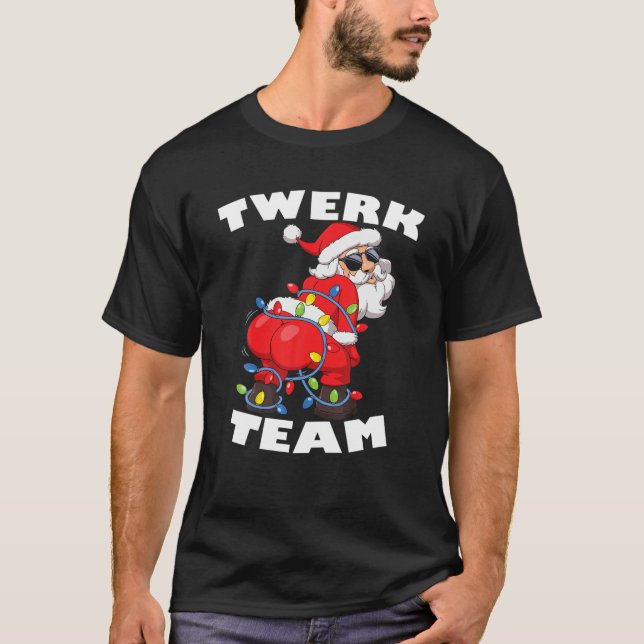 Twerking Santa Claus Twerk Team Weihnachtsbaum Lig T-Shirt (Vorderseite)