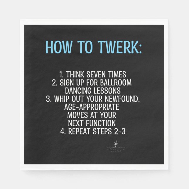 Twerking Tutorial - NICHT! Serviette (Vorderseite)