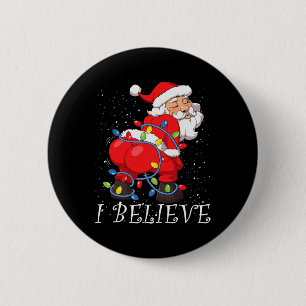 Twerking Weihnachtsmann Ich glaube Weihnachtsbaum Button