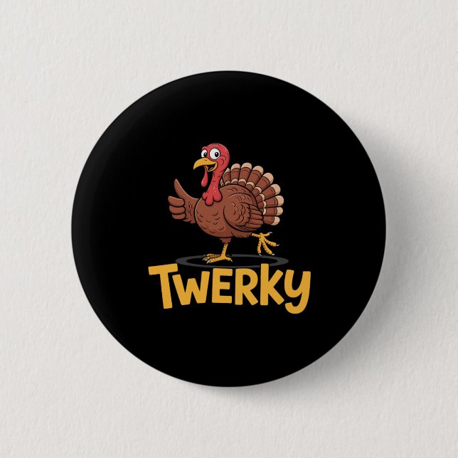 Twerky lustiger Thanksgiving tanzender Truthahn Pu Button (Vorderseite)