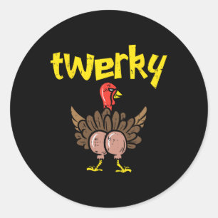 Twerky Turkey Hintern Fun Erntedank Twerk Tance Pu Runder Aufkleber