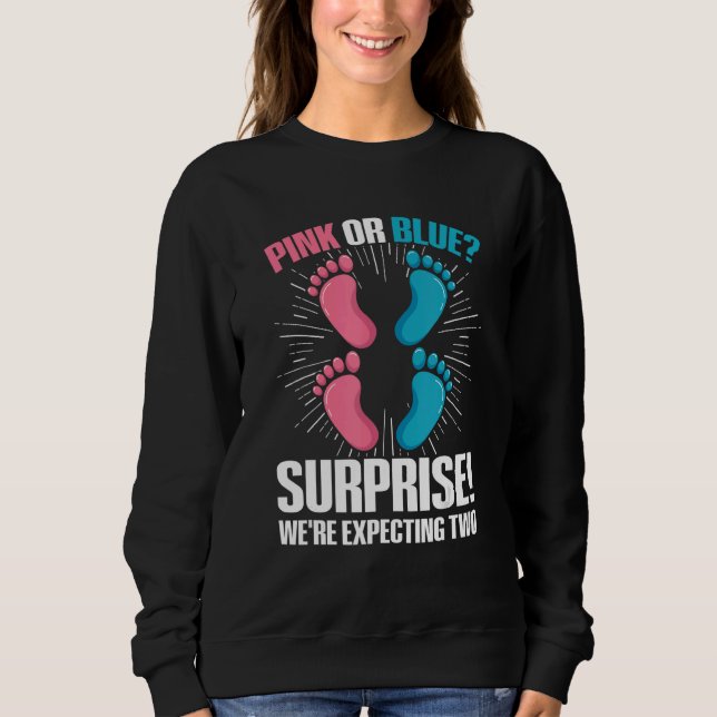 Twin Gender Reveal Quote for a Gender Reveal Twin  Sweatshirt (Vorderseite)