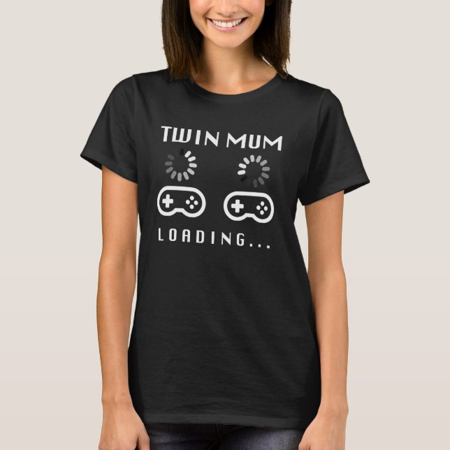 Twin Mum Player Loading - Gaming Gamer Pregnancy T-Shirt (Vorderseite)