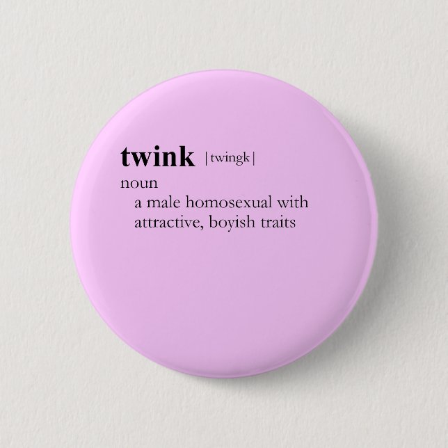 TWINK (Definition) Button (Vorderseite)
