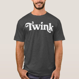 Twink Retro-Typografie-Geschenk1 T-Shirt