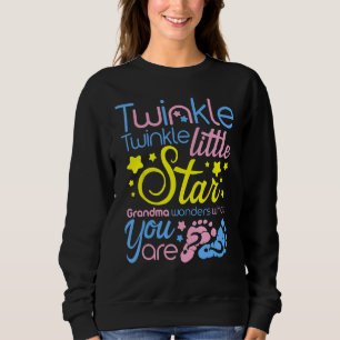Twinkle Little Star Oma fragt sich, was Sie sind - Sweatshirt
