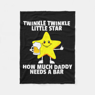 Twinkle Little Star Wie sehr Papa eine Bar braucht Fleecedecke