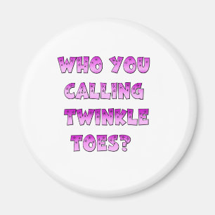 Twinkle Toes Magnet