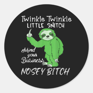 Twinkle Twinkle Little Snitch Mind Your Business N Runder Aufkleber
