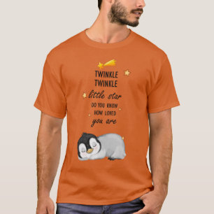 Twinkle, Twinkle Little Star Super Niedlich Pingui T-Shirt