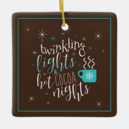 Twinkling Lights Hot Cocoa Nights ID593 Keramikornament