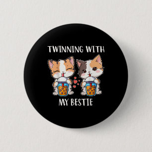Twinning mit meinen Bestie, Freundinnen und Geiste Button