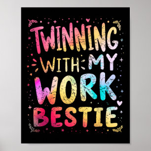 Twinning mit meiner Arbeit Bestie Spirit Week Best Poster