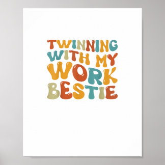 Twinning mit meiner Arbeit Bestie Spirit Week Best Poster