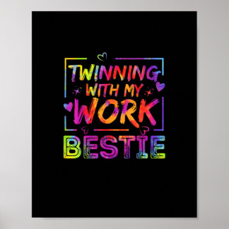 Twinning mit meiner Arbeit Bestie Spirit Week Best Poster
