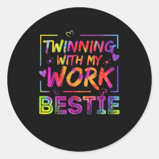 Twinning mit meiner Arbeit Bestie Spirit Week Best Runder Aufkleber