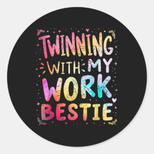 Twinning mit meiner Arbeit Bestie Spirit Week Best Runder Aufkleber