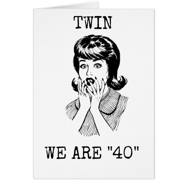 ***TWINS*** SIND ****40**** UND NOCH "SCHÖN" (Vorne)