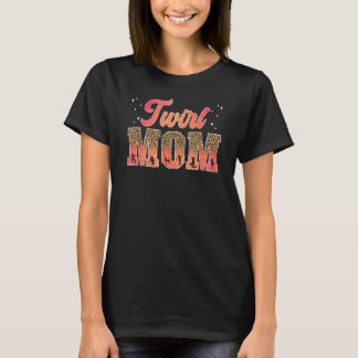 Twirl Mama Leopard Baton wirbeln Mama eines Baton  T-Shirt