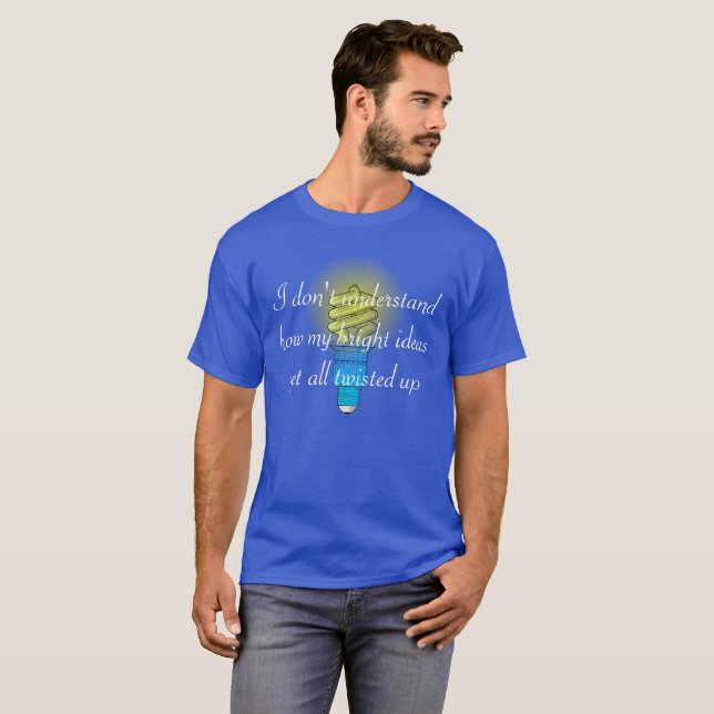 Twisted Bright Ideas T-Shirt (Vorne ganz)