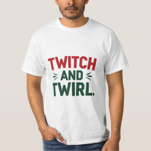 Twitter und Twirl Dance Vibes T-Shirt