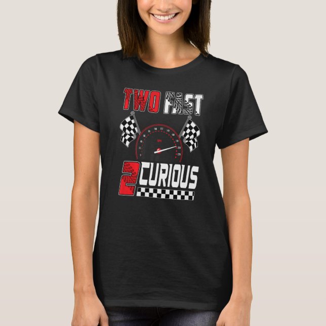 Two Fast 2 Curious Racing 2nd Birthday Two Fast Bi T-Shirt (Vorderseite)