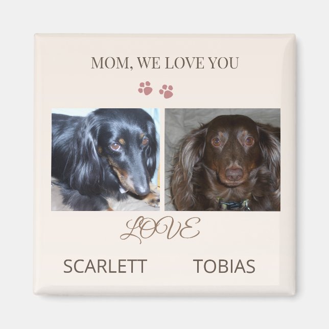 Two Paws Leave Love on Mom's Day Magnet (Vorne)