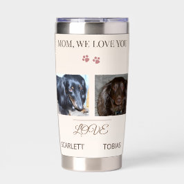 Two Paws Send Love Whenever Mom Goes Thermobecher