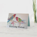 Two Rosella Parrots Watercolour Birthday Card Karte<br><div class="desc">Wir haben Branch Birthday Card. Designed from one of my original watercolour paintings,  enjoy!</div>