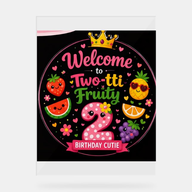Two-tti Fruity Geburtstags-Willkommensschild Acrylschild (Vorderseite)