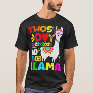 Twosday 2222022 No Prob Llama Twosday 2022 Rainbow T-Shirt