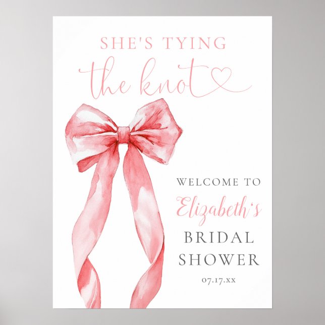 Tying Knot Pink Bow Brautparty Begrüßungszeichen Poster (Vorne)