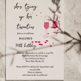 Tying Up Her Twenties Pink Champagne 30th Birthday Einladung