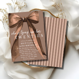 Tying Up My 20s Brown Coquette Bow 30th Birthday Einladung